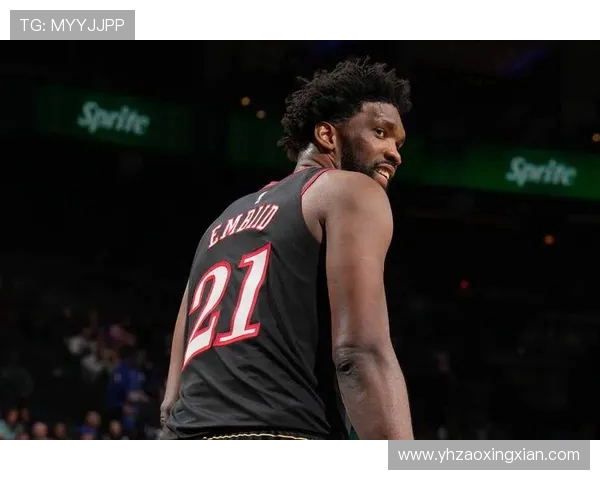 乔尔恩比德在NBA赛场上的崛起与挑战分析